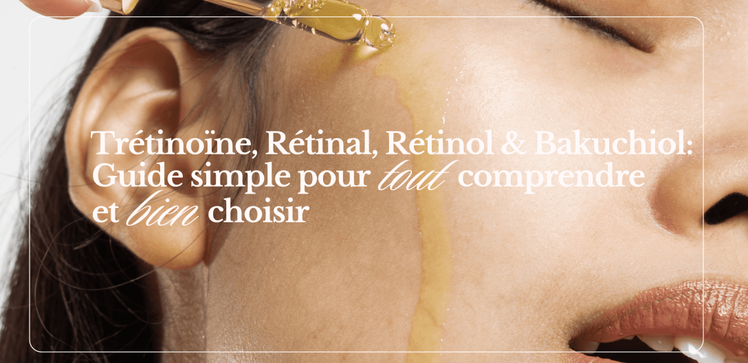 photo de couverture de mon guide "Trétinoïne, Rétinal, Rétinol & Backuchiol: Guide simple pour tout comprendre et bien choisir"